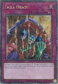 Skill Drain (Quarter Century Secret Rare) - 25th Anniversary Rarity Collection II (RA02)